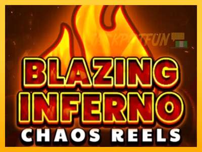 Blazing Inferno Chaos Reels