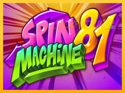 Spin Machine 81